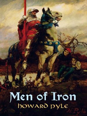 Cover of the book Men of Iron by Andre  L. Yandl, Adam Bowers