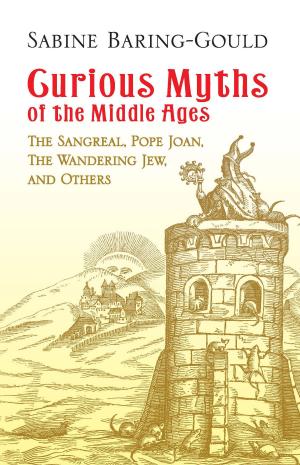 Book cover of Curious Myths of the Middle Ages
