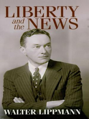 Book cover of Liberty and the News