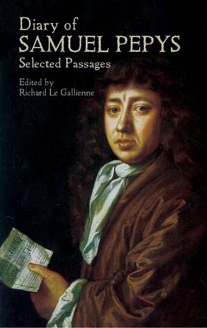 Cover of the book Diary of Samuel Pepys: Selected Passages by Mercedes Araceli