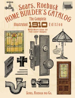 Cover of the book Sears, Roebuck Home Builder's Catalog by Ann Hisle