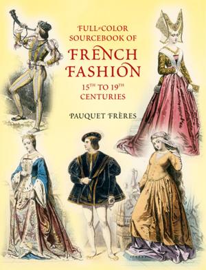Cover of the book Full-Color Sourcebook of French Fashion by O. Henry