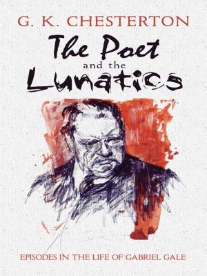 Cover of the book The Poet and the Lunatics by J. E. Cirlot