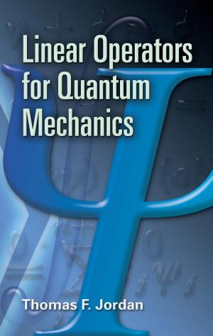Book cover of Linear Operators for Quantum Mechanics