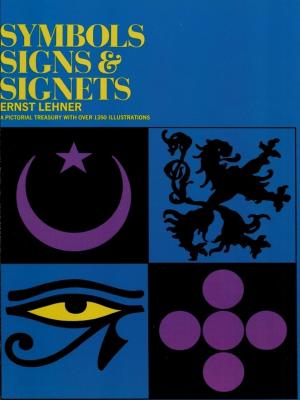 Cover of the book Symbols, Signs and Signets by E. A. Wallis Budge