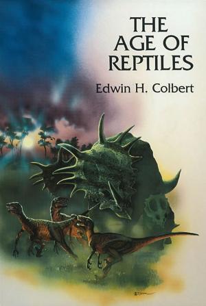 Cover of the book The Age of Reptiles by Daniel Boone, Francis Lister Hawkes