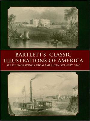 Book cover of Bartlett's Classic Illustrations of America