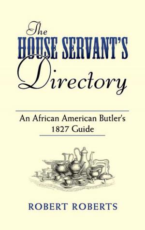 Cover of the book The House Servant's Directory by James G. Simmonds, James E. Mann