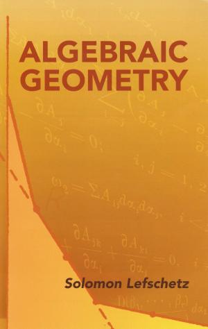 Cover of the book Algebraic Geometry by Pei Chi Chou, Nicholas J. Pagano