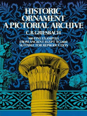Cover of the book Historic Ornament: A Pictorial Archive by Augustus De Morgan