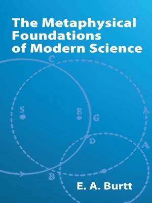 bigCover of the book The Metaphysical Foundations of Modern Science by 