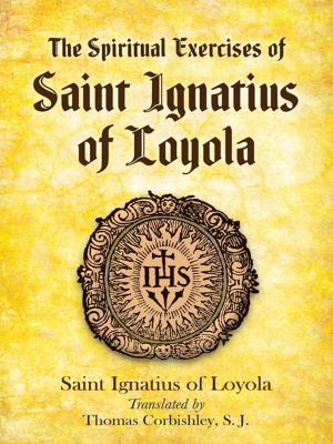 Cover of The Spiritual Exercises of Saint Ignatius of Loyola