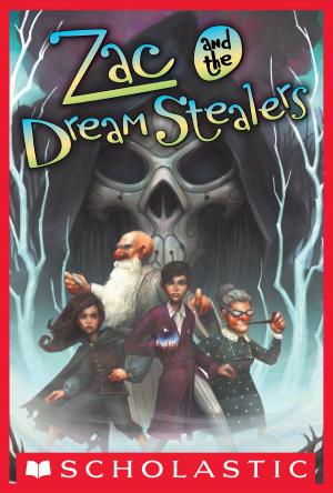 Cover of the book Zac and the Dream Stealers by Ann M. Martin