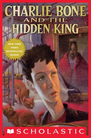 Book cover of Children of the Red King #5: Charlie Bone and the Hidden King