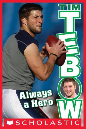 Cover of the book Tim Tebow: Always a Hero by Billy Merrell