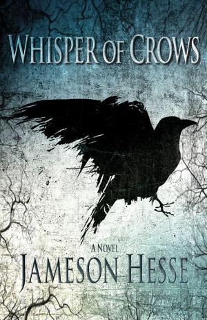 Cover of the book Whisper of Crows by Luke Frost