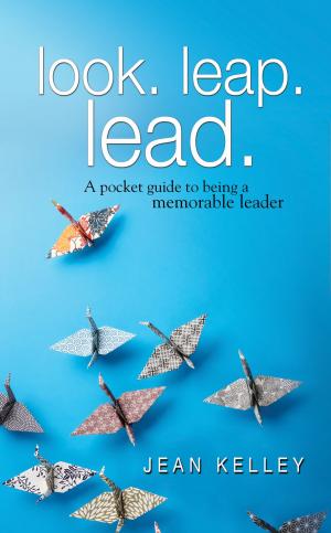 Book cover of Look. Leap. Lead.