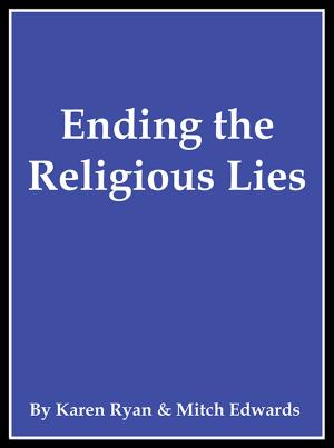 Book cover of Ending the Religious Lies