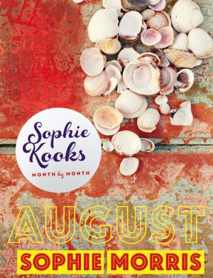 Cover of the book Sophie Kooks Month by Month: August by Helen Graham