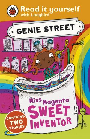 Cover of the book Miss Magenta, Sweet Inventor: Genie Street: Ladybird Read it yourself by Penguin Books Ltd