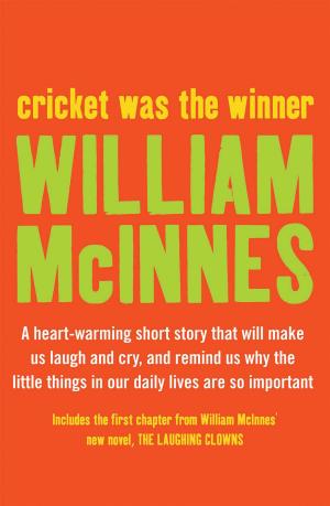 Cover of the book Cricket was the Winner by C.J. Duggan