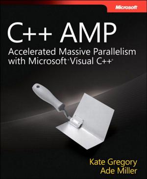 Cover of the book C++ AMP by Jose Chinchilla, Raj Uchhana