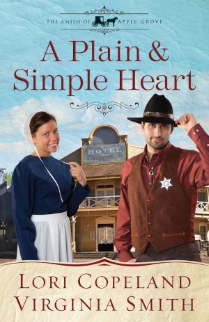 Cover of the book A Plain and Simple Heart by Lori Wick