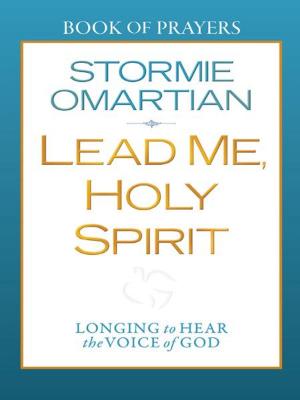 Cover of the book Lead Me, Holy Spirit Book of Prayers by Kay Arthur, Pete De Lacy, Bob Vereen