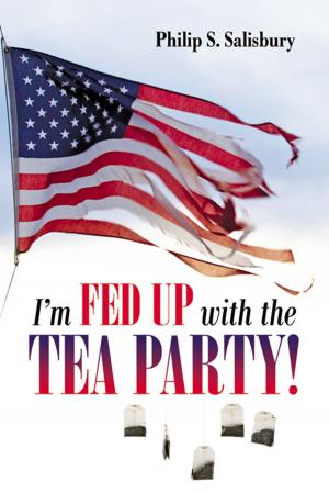 Cover of I'm Fed Up With the Tea Party!