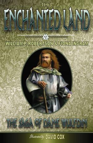 Cover of the book This Enchanted Land: The Saga of Dane Wulfdin by Ronald Conradt