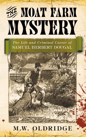 Cover of the book Moat Farm Mystery by David Potter