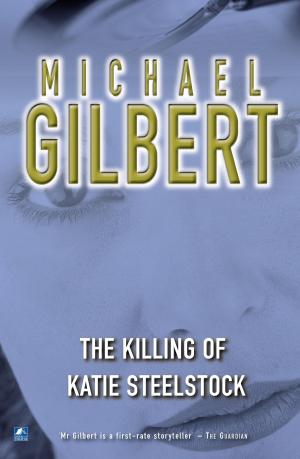 Book cover of The Killing Of Katie Steelstock