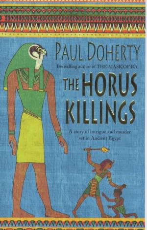 Cover of the book The Horus Killings (Amerotke Mysteries, Book 2) by Joe Weller