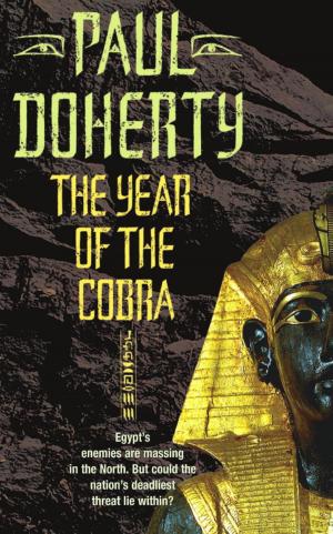 Cover of the book The Year of the Cobra (Akhenaten Trilogy, Book 3) by Claire McGowan
