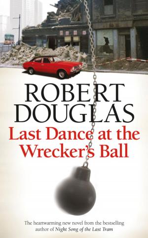 Book cover of Last Dance at the Wrecker's Ball