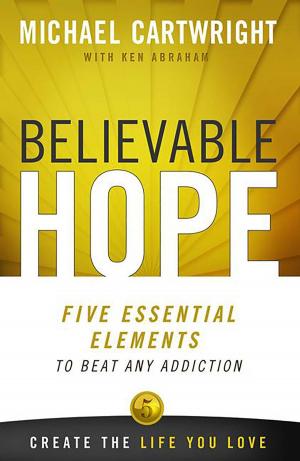 Cover of the book Believable Hope by Michele Berman, Mark Boguski, David Tabatsky