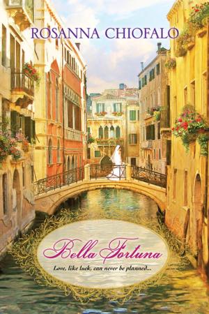 Cover of the book Bella Fortuna by Miranda Parker