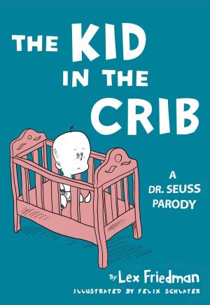 Cover of the book Kid in the Crib by Anthony Pioppi, Chris Gonsalves