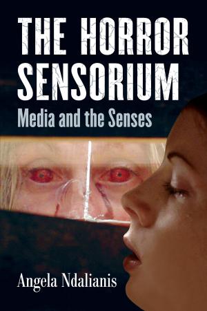 Cover of the book The Horror Sensorium by Bruce Scivally