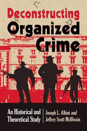 Cover of the book Deconstructing Organized Crime by Paul Kane, Marie O’Regan
