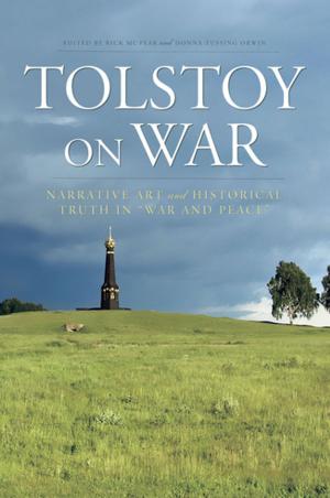 Cover of the book Tolstoy On War by Sioban Nelson, Maria Tassone, Brian D. Hodges