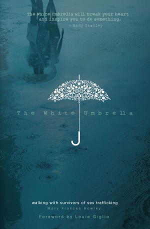 Cover of the book The White Umbrella by David Lowery, Darrell Bock, W Hall Harris, Mark Bailey, Buist Fanning III
