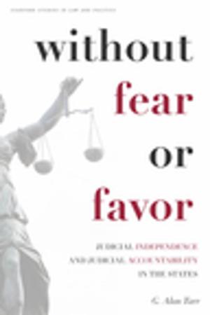 Cover of the book Without Fear or Favor by Martin Carnoy, Prashant Loyalka, Maria Dobryakova, Rafiq Dossani, Froumin, Isak Froumin, Katherine Jandhyala Kuhns, Rong Wang