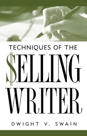 Book cover of Techniques of the Selling Writer