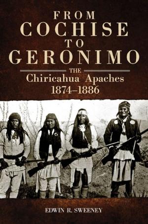 Book cover of From Cochise to Geronimo