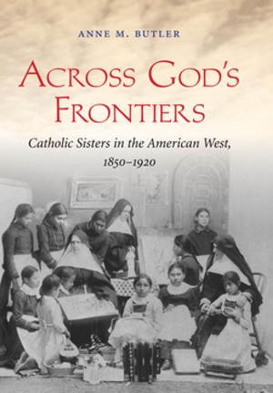 Cover of the book Across God's Frontiers by Kim Cary Warren