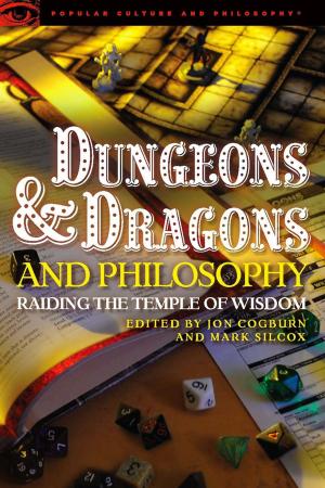 Cover of the book Dungeons and Dragons and Philosophy by Bill Martin