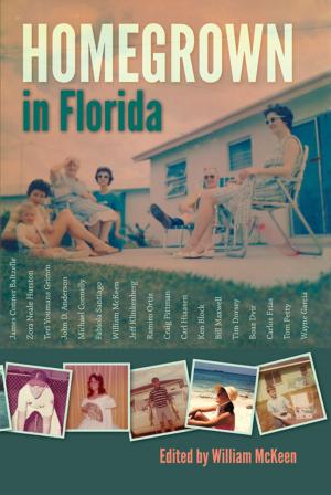 Cover of the book Homegrown in Florida by Anne Fountain