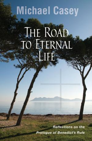 Book cover of The Road to Eternal Life