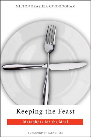Cover of the book Keeping the Feast by Stephen Cottrell, Steven Croft